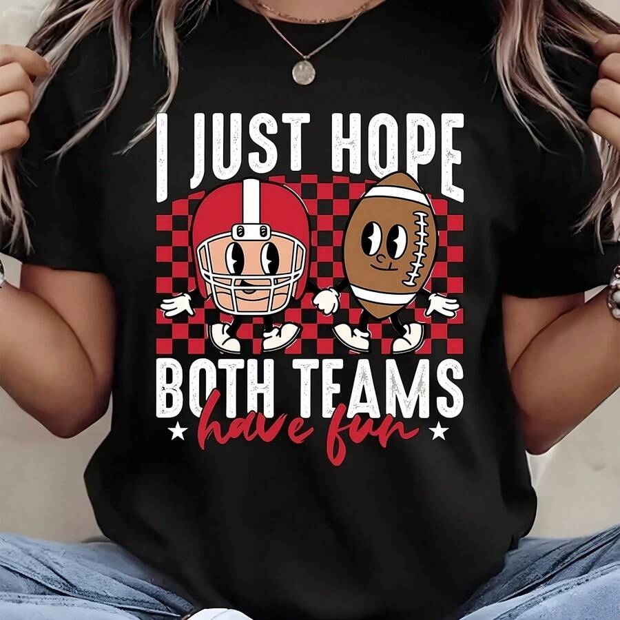 Uni Football Helmet And Ball Cartoon Graphic I Just Hope Both Teams Have Fun Printed T-Shirt For er BowlS Game Day Party Wo Family Couple Ouiotton Comfortable Fabric - Negro - Ver 1