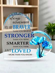 2D Heart Shaped Acrylic Keepsake Plaque, Inspirational Quote Desk Decor,Encouragement Gift For Daughter, Best Friend,Sister,Wife,Mom, Motivational Home Office Decoration,Blue Floral Acrylic Ornament,Birthday Gift,Graduation Gift,Mother's Day Gift, - A - View 2