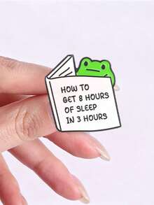 "How To Get 8 Hours Of Sleep In 3 Hours" Frog Enamel Pin, Funny Sleep Deprived Brooch - Multicolor - View 7