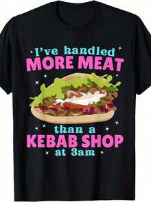 Camiseta con Divertido Eslogan de Kebab Shop - "He manejado más carne que una tienda de kebab a las 3 de la mañana" - Camiseta con Estampado Retro de Doner Kebab y Gyro Griego - Regalo para - Negro - Ver 1
