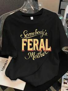 Camiseta de manga corta y cuello redondo para mujer con estampado de la madre biológica de alguien, apta para todas las estaciones. - Negro - Ver 1