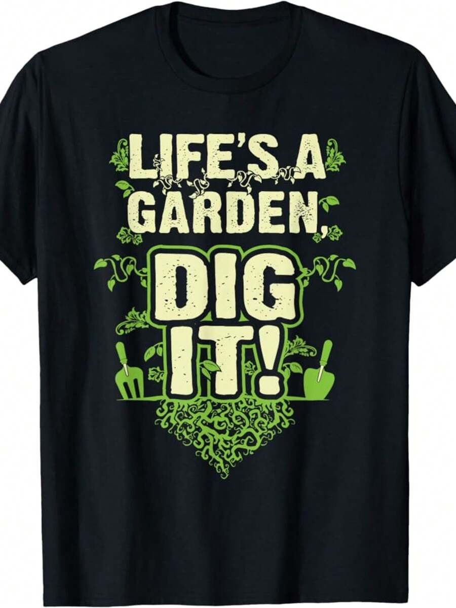 Unisex T-shirt i ren bomull, Life's A Garden - DIG IT! Skjorta, T-shirt, sommar-t-shirt, sommaroutfit för kvinnor, sommaroutfit för män, dam-t-shirt, kreativ design, utomhuslek, cool stil, rolig design, söt stil, sommaroutfit - Svart - Visa 1
