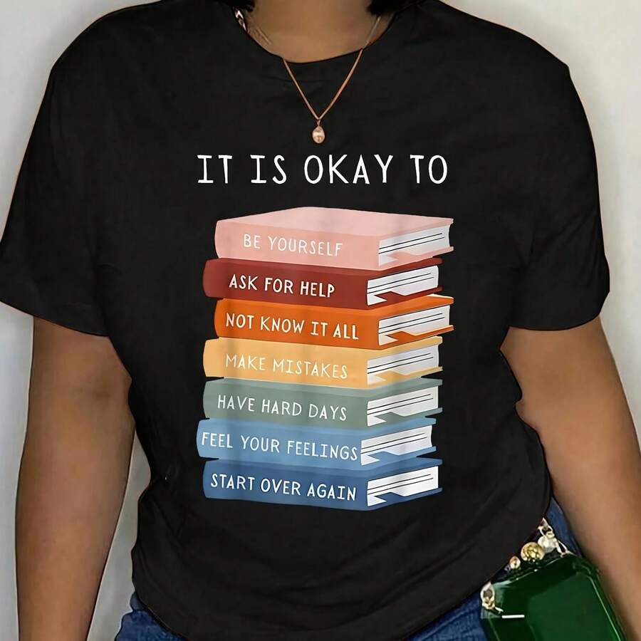 Cotton It Is Okay To Be Yours Ask For Help Not Know It At All T-Shirt - Black - View 1