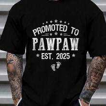 Cotton Promoted To Pawpaw Est.05 Father's Day First Time Pawpaw T-Shirt Wo's 's Graphic Tee Causal Tops Fashion hirt Short Sve T-Shirt - Negro - Ver 1