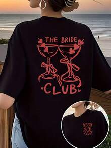 Camiseta con estampado The Bride Club Cheers, diseño de doble cara, cuello redondo, top de algodón holgado para primavera y verano - Negro - Ver 1