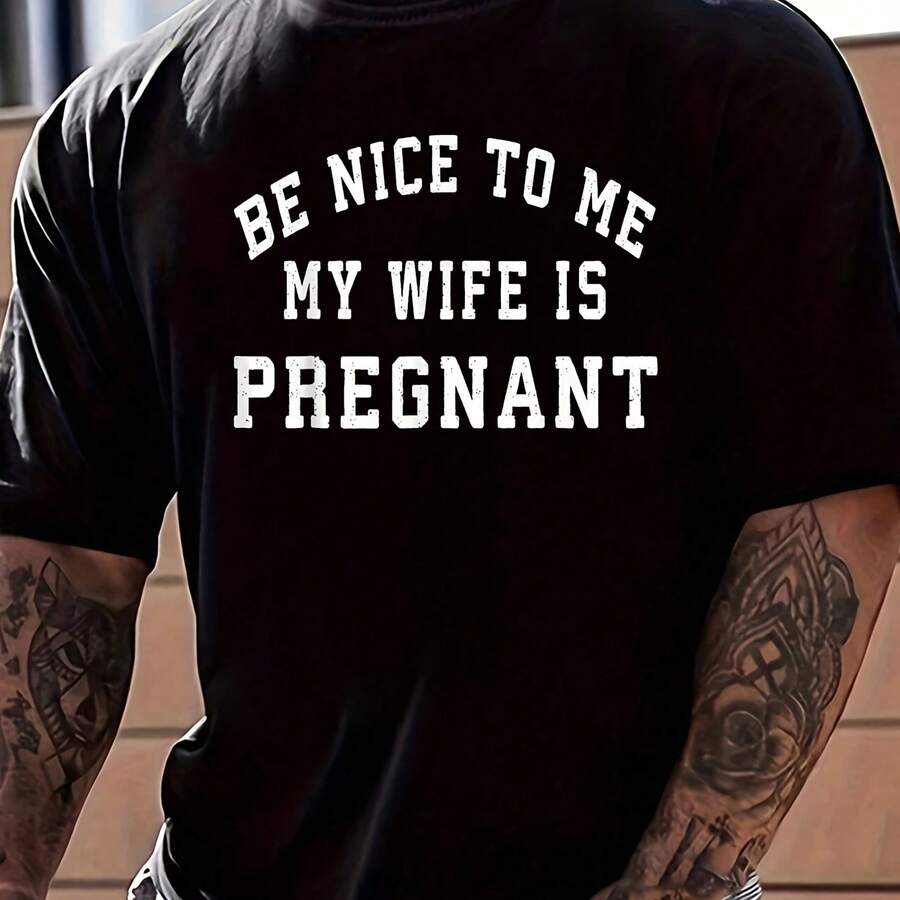 Cotton Be Nice To Me My Wife Is Pregnant-Pregnanchir For Dad T-Shirt Wo's 's Graphic Tee Causal Tops Fashion Hirt Short Sve T-Shirt - 黑色 - 查看 1