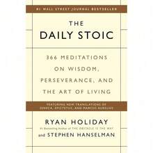The Daily Stoic: 366 Meditations On Wisdom, Perseverance, And The Art Of Living - default - View 1