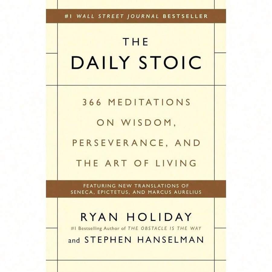 The Daily Stoic: 366 Meditations On Wisdom, Perseverance, And The Art Of Living - default - View 1
