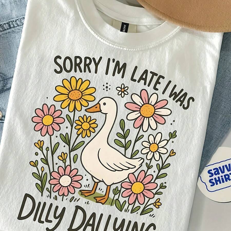 Rry I'm Late I Was Dilly Dallying Shirt, Funny Meme Shirt, Adult Humor Shirt, Funnhirt For Wo, Funny Mom Shir Heavyweight T-Shirt For Wo – Ladies White Top – Crafted From - 白色 - 查看 1