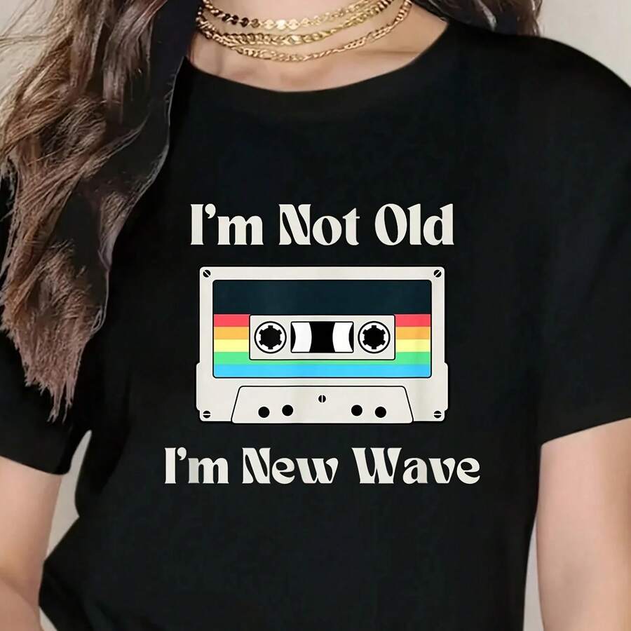I'm Not Old I'm New Wave Funny 80's Cassette Vintage R T-Shirt - Wo's Casual Short Sve Crew Neck T-Shirt For Spring & Summer, Printed Graphic Tee For Sport Lovers,  Cotton,s, 3 - Negro - Ver 1
