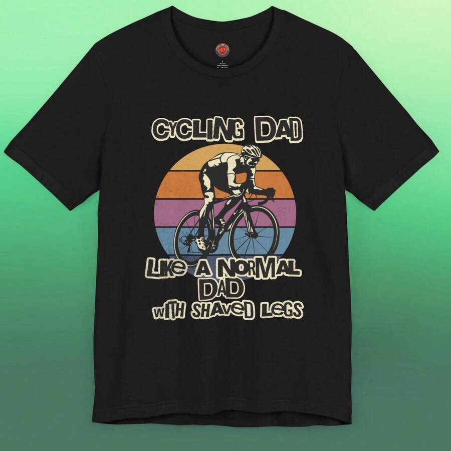 Funny Cycling Dad T-Shirt_ Shaved Legs Cyclist Papa Tee - màu đen - Xem 1