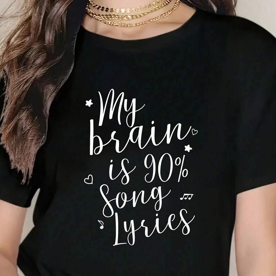 My Brain Is 90 Song Lyrics Cute Shirt T-Shirt - Wo's Casual Short Sve Crew Neck T-Shirt For Spring & Summer, Printed Graphic Tee For Sport Lovers, Cotton,s, 30g Fabric - Negro - Ver 1