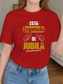 Camiseta gráfica de manga corta para mujer, con un divertido estilo de moda de jubilación inspirado en una leyenda española, 100% algodón. - Rojo - Ver 1