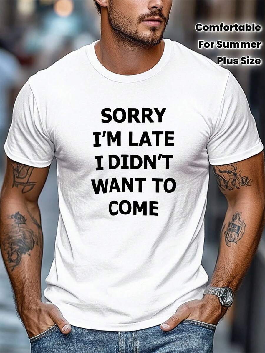 Camiseta de hombre de talla, relajada y casual, cómoda y versátil, con estampado SORRY I'LATE I DIDN'WANT TO COME, camiseta de verano casual de manga corta y cuello redondo. - Blanco - Ver 1