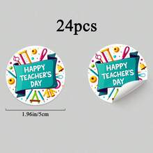 24/48 Happy Teacher's Day Stickers - Round Colored School Supplies With Text Designs For Teacher Appreciation Gifts And Classroom Decorations - Round - View 9