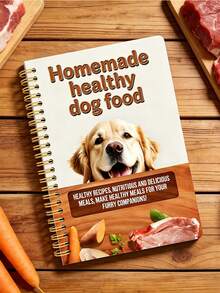 1PC Homemade Dog Food Recipe Planner With Convenient Spiral Binding, Providing Your Pet With A Healthy Eating Plan. Exquisite Paper Page Design, Caring For Pet Health - A - View 2
