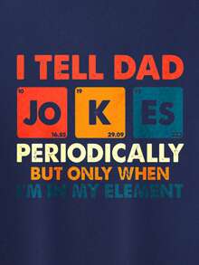 % Cotton. I Occasionally Crack A Few Jokes With My Dad, But Only When I'm In A Good Mood. Men's Casual Short-Sleeve Crew Neck T-Shirt, Easy To Wear, Versatile - 藏青色 - 查看 3
