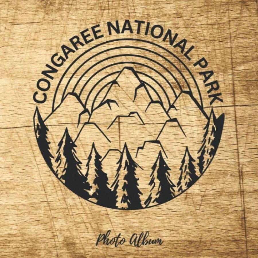 Congaree National Park Photo Album: A Travelling Photographic Album Congaree National Park South Carolina - 110 Pages 8, 25 inchx 8, 25 inch - inicial - Ver 1