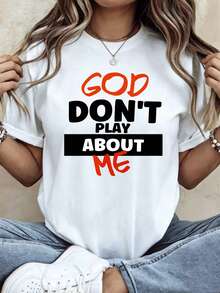 Camiseta Feminina Estilo Casual com Estampa de Frase Religiosa God Don't Play About Me Ideal para Uso Diário e Presente para Amigas e Familiares - Branco - Visão 1