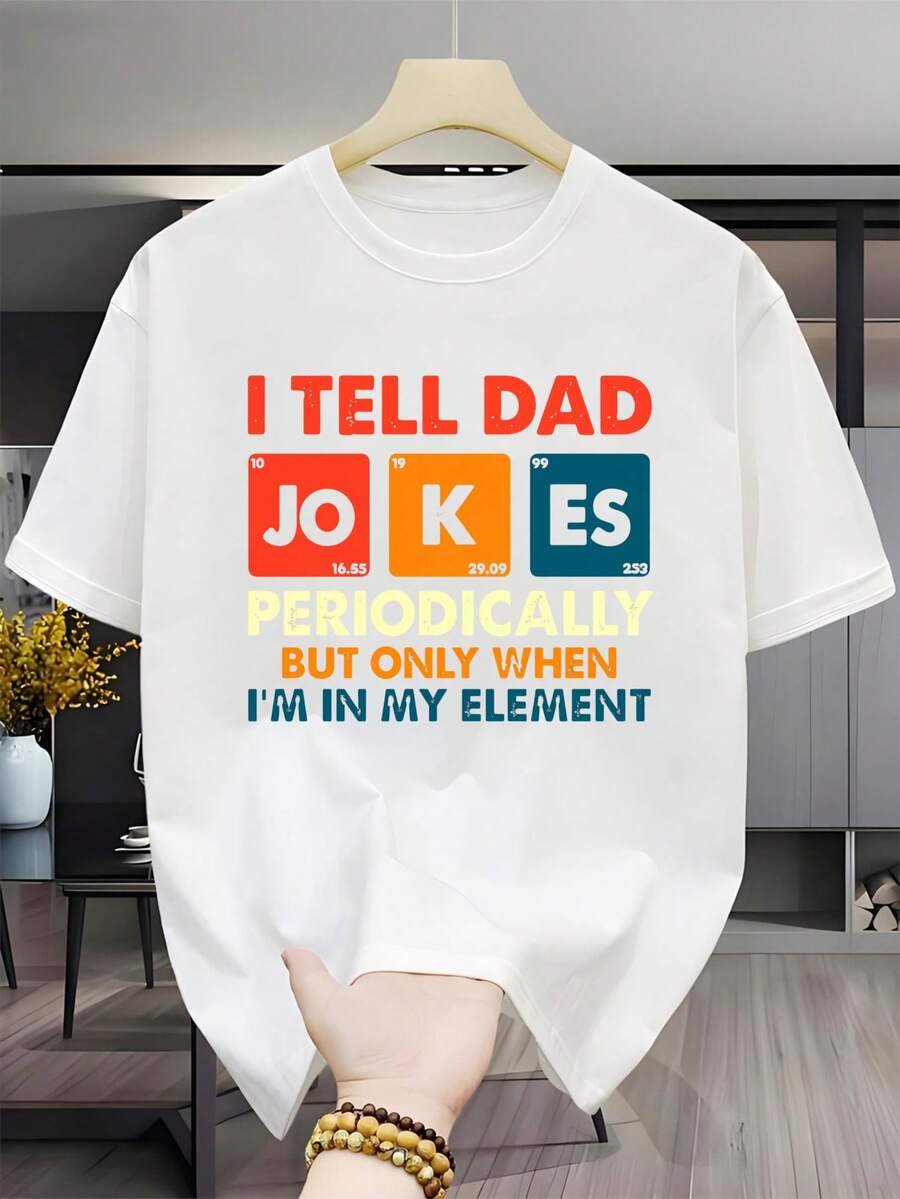 % Cotton. I Occasionally Crack A Few Jokes With My Dad, But Only When I'm In A Good Mood. Men's Casual Short-Sleeve Crew Neck T-Shirt, Easy To Wear, Versatile - 白色 - 查看 1