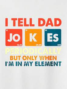 % Cotton. I Occasionally Crack A Few Jokes With My Dad, But Only When I'm In A Good Mood. Men's Casual Short-Sleeve Crew Neck T-Shirt, Easy To Wear, Versatile - 白色 - 查看 4