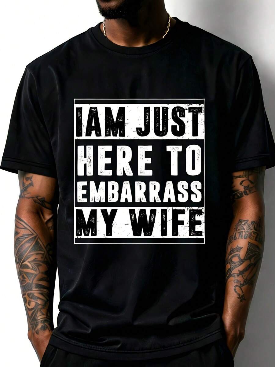 Camiseta divertida para esposo "Solo estoy aquí para avergonzar a mi esposa" - Camiseta humorística de matrimonio para hombre y mujer de talla grande, camiseta casual de cuello redondo y man - Negro - Ver 1