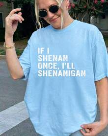 Ladies' Casual Summer T-Shirt| Women'S  Graphic Print 'If I Shenan Once, I'll Shenanigan', Round Neck, Comfortable Fit For Everyday Wear And Sports - 淺藍色 - 查看 9