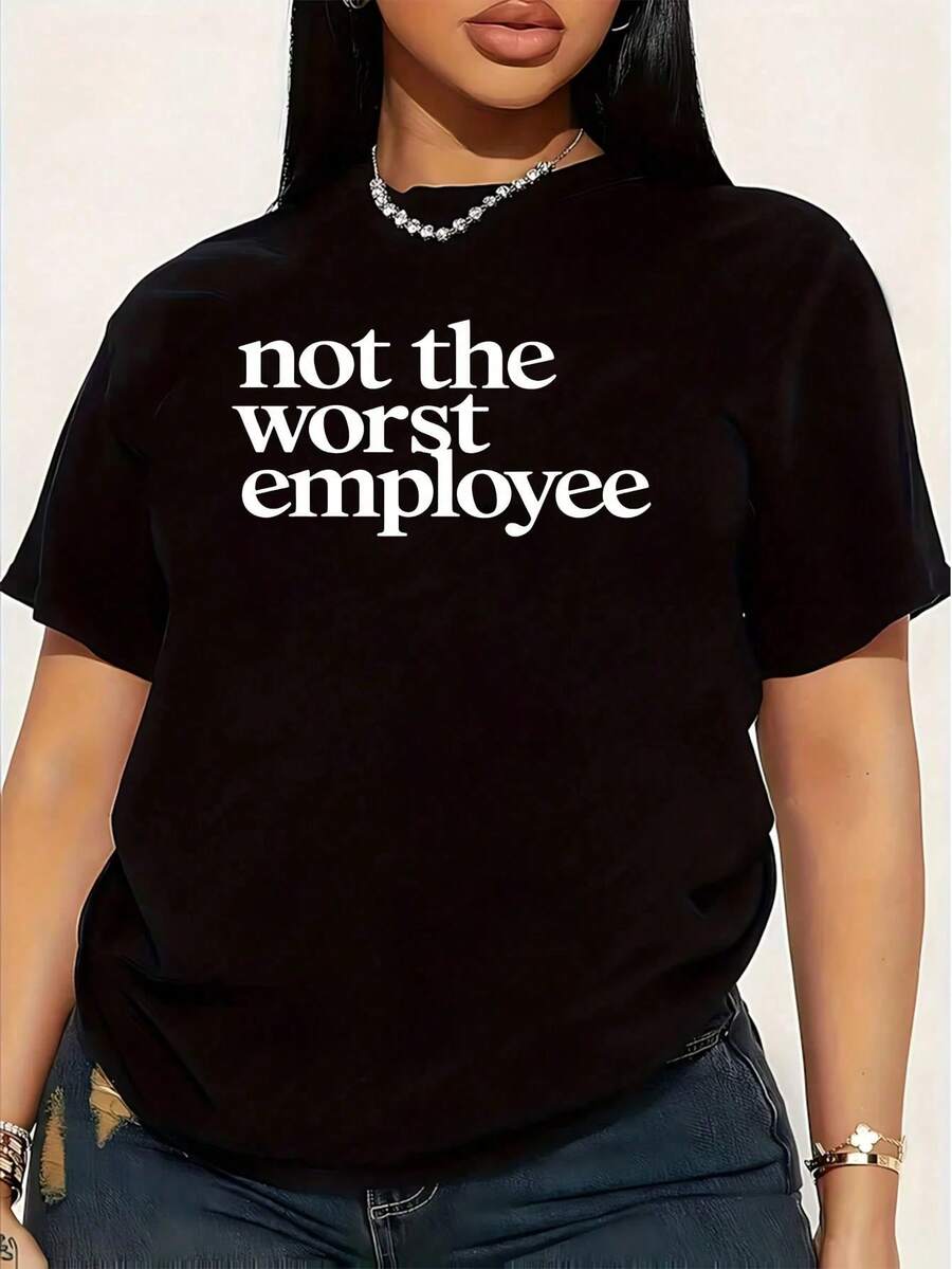 Women's "I'm Not The Worst Employee" T-Shirt, Plus Size, 1 Piece, Funny Graphic Print T-Shirt, Short Sleeve, Novelty, 100% Cotton, Casual Crew Neck, 220g - 黑色 - 查看 1