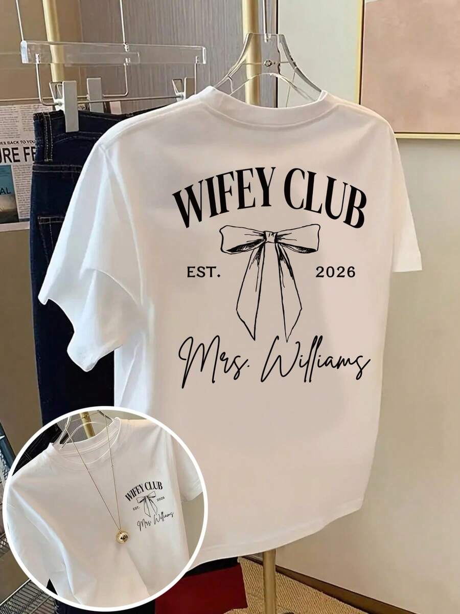 Camiseta de algodón puro con estampado Wifey Club Mrs Williams estilo elegante y personalizado para novias futuras fiesta de despedida de soltera regalo de boda moda femenina 2026 - Blanco - Ver 1