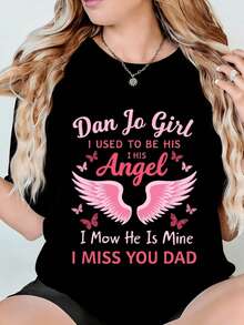Women's T-Shirt With Dan Jo Print: "I Used To Be His Angel, Now He's Mine. I Miss You, Dad." Machine Washable, Suitable For Men And Women, Breathable And Comfortable, A Great Anniversary Gift. - 黑 - 查看 1