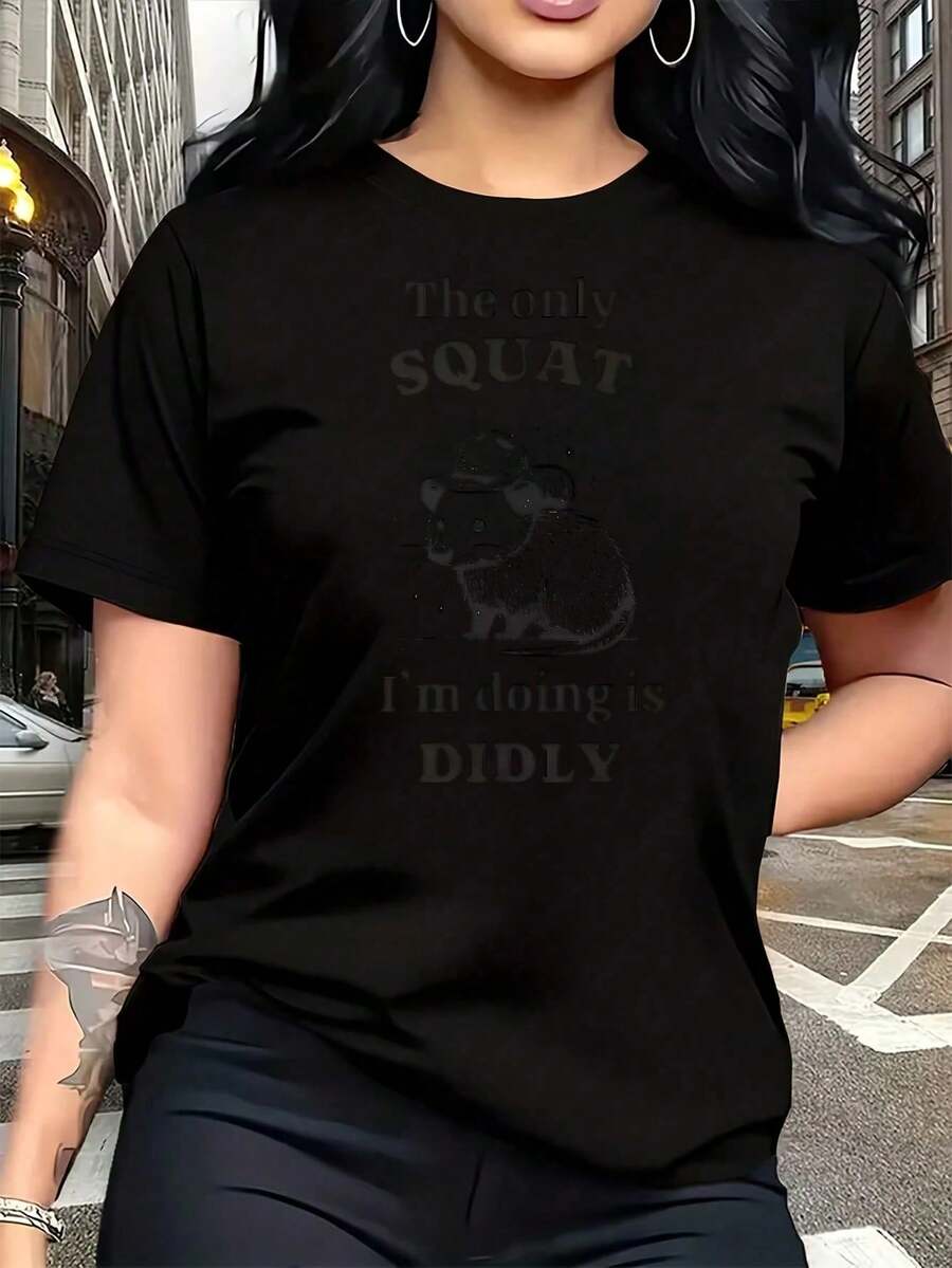 THE ONLY SQUAT I'M DOING IS DIDLY Women's Plus Size Funny Print Short Sleeve T-Shirt, 1 Piece, 100% Cotton, Casual Crew Neck, 220g - 黑色 - 查看 1