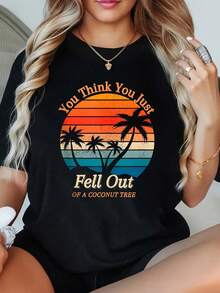 1 Piece Women's Plus Size Graphic Print T-Shirt 'Do You Think You Just Fell Out Of A Coconut Tree?' 220g, Short Sleeve, Novelty, 100% Polyester, Casual Crew Neck - 黑色 - 查看 1