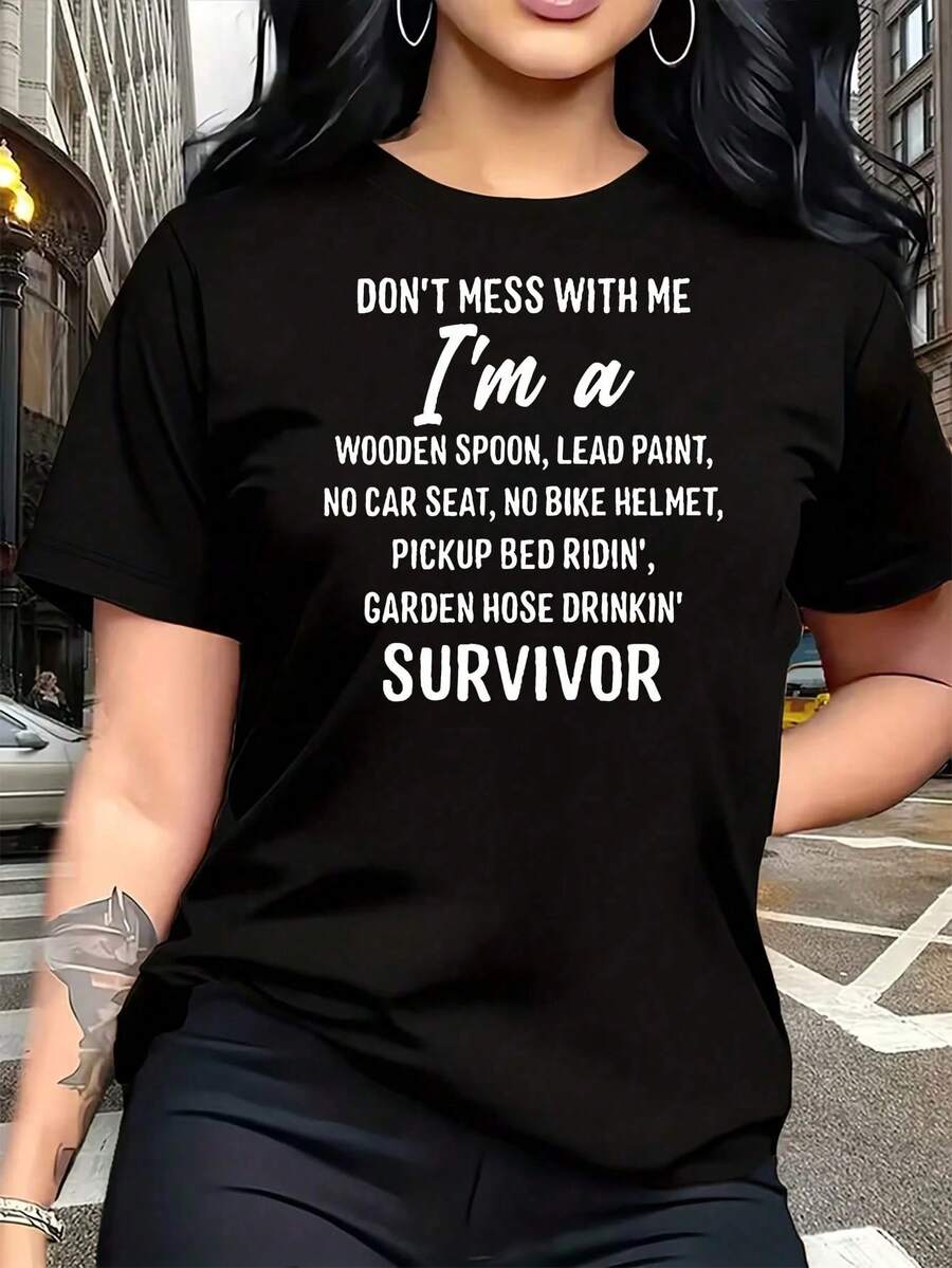 "DON'T BE FOOLED BY ME, I'M A WOODEN SPOON, LEAD PAINT, NO CAR SEAT, NO BIKE HELMET, A JUMP-OUT SURVIVOR, I DRINK WITH A GARDEN HOSE" T-Shirt - 黑色 - 查看 1