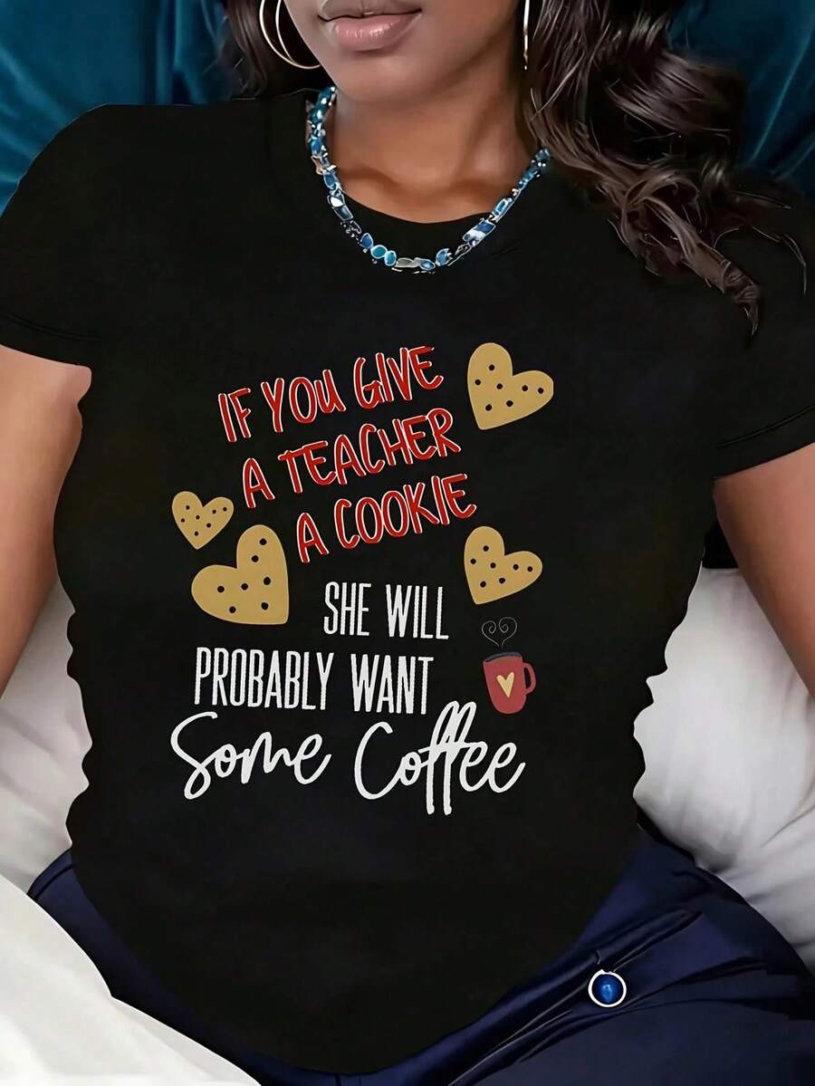 Si le das a un maestro una galleta, camiseta de manga corta de talla grande para mujer, camiseta novedosa con cuello redondo, camiseta informal divertida con estampado gráfico de gran tamaño - Negro - Ver 1