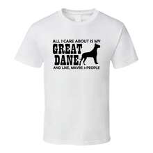 All I Care About Is My Great Dane T-Shirt - Multicolor - View 1