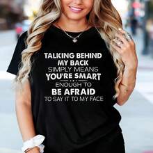 Hablar detrás de mi espalda demuestra que eres lo suficientemente inteligente como para tener miedo.Camiseta Estampada - Elegante Camiseta de Color Negro con Texto Blanco Impactante, Corte H - negro - Ver 2