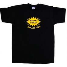 Humano instantáneo simplemente agregue café camiseta divertida - Multicolor - Ver 1