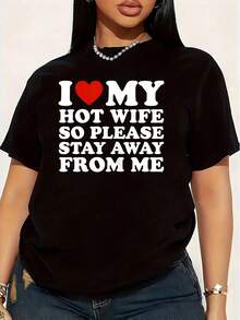 I Love My Beautiful Wife, So Please Stay Away From Me. Plus Size Women's T-Shirt, 1 Piece, Funny, Graphic Print, Short Sleeve, Novelty, 100% Cotton. - 黑色 - 查看 1
