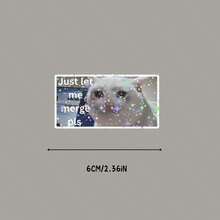 Pegatina de vinilo de gato divertido 'Just Let Me Merge PLS', 10.16cm - Resistente al agua y a los rayos UV, perfecta para coches, motocicletas, cascos, botellas de agua, portátiles y cajas de herramientas, pegatinas para cuadernos - Película estrella - Ver 6
