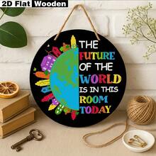 1 Piece Of 2D Flat Classroom Inspirational Wall Decoration, Back-To-School Decoration, Inspirational Decor Bedrooms, Kindergartens, Playrooms, And Daycare Centers, Future Of World Is In This Room, Decorative Signs And Plaques - AA - 查看 7