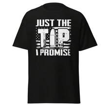 Camiseta clásica unisex Just The Tip I Promise 2nd Amendment Gun - Multicolor - Ver 1