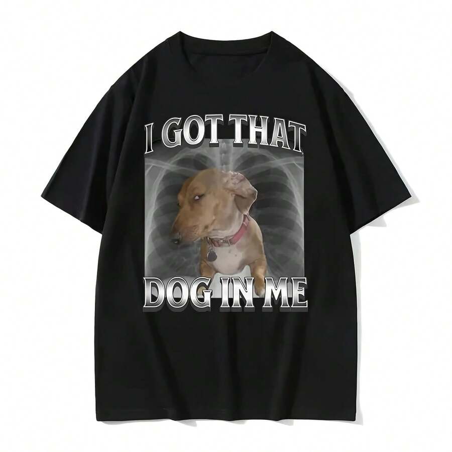 Camisetas con estampado de memes de perros divertidos I Got That Dog in Me, camisetas de manga corta a la moda para mujer, ropa informal de verano con cuello redondo para mujer - Multicolor - Ver 1