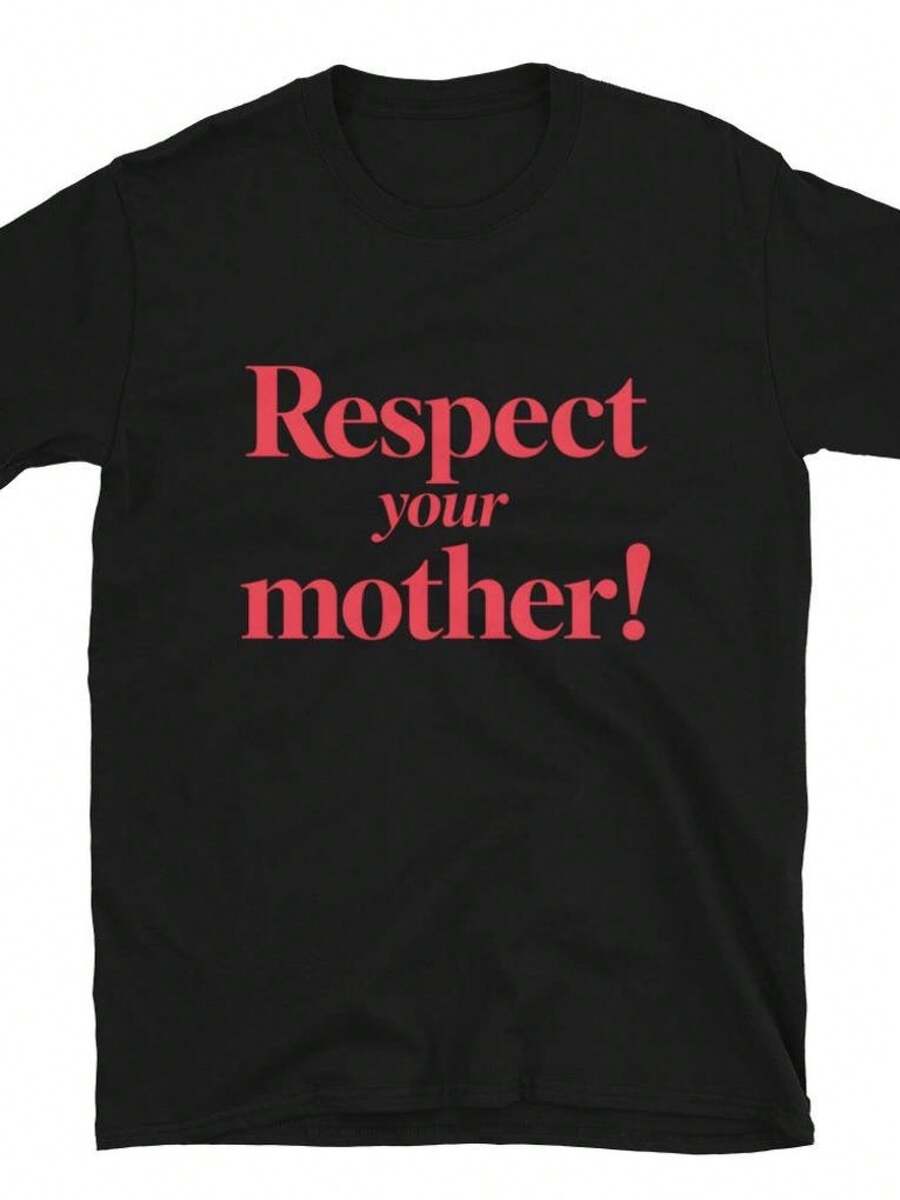 Camiseta "Respecta a tu madre", Regalo de agradecimiento a la madre, Camiseta gráfica sobre valores familiares - Negro - Ver 1