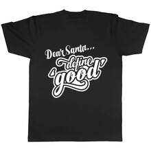 Dear Santa, Define Good Dad Men Women Ladies T-Shirt - 彩色 - 查看 1