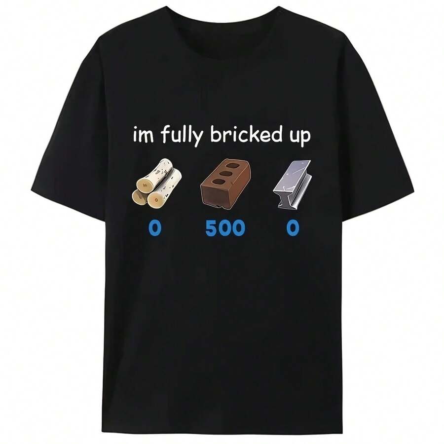 Camiseta moderna a la moda de verano con estampado divertido de "I'm Im Fully Bricked Up", camisetas con estampado de regalo para vacaciones familiares, camisetas para hombres y mujeres - Multicolor - Ver 1