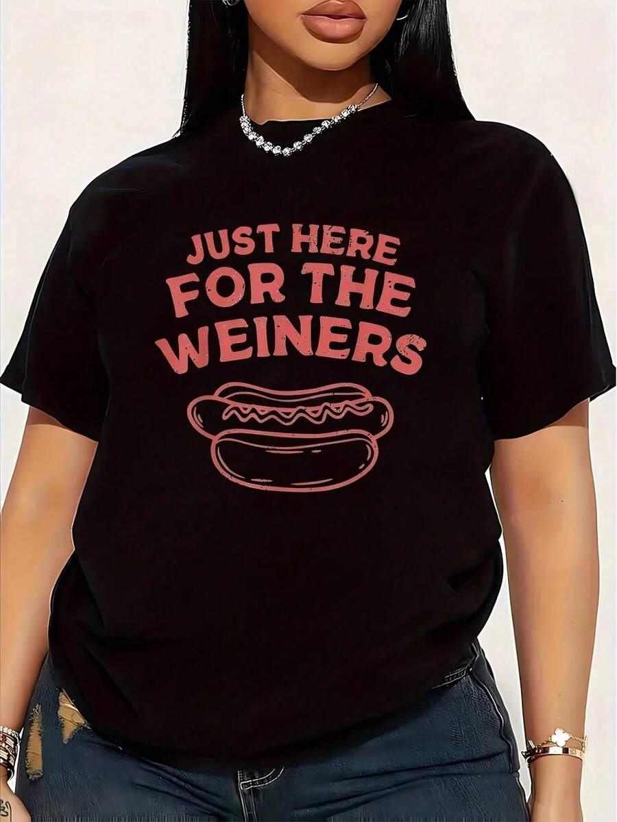 Just Here For The Weiners - Camiseta de talla grande para mujer, 1 pieza, divertida, con estampado gráfico, manga corta, novedosa, 100% algodón, informal, cuello redondo, 220 g - Negro - Ver 1
