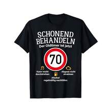 Camiseta de algodón para hombre y mujer con estampado 'SCHONEND BEHANDELN Der Oldtimer Ist Jetzt 70', informal, holgada, de verano, estilo vintage y moderno - Multicolor - Ver 1