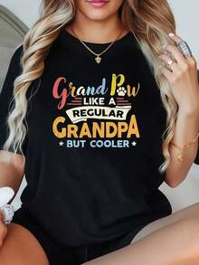 1 Piece Women's Plus Size T-Shirt With "Grand Paw" Graphic Print, Like A Normal Grandad But Cooler, Short Sleeve, 220g, Novelty, 100% Polyester, Casual Crew Neck - 黑色 - 查看 1