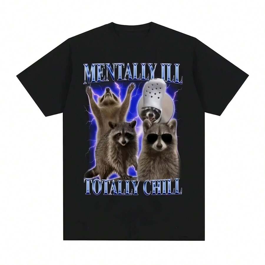 Camiseta Mentally Ill Totally Chill divertida mapache Meme, ropa de mujer, camiseta gráfica Vintage, camisetas de verano con cuello redondo, camisetas gráficas Y2K - Multicolor - Ver 1