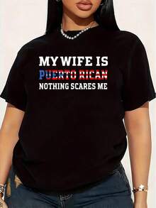 Mi Esposa Es Puertorriqueña, Nada Me Asusta, Camiseta Divertida de Talla Grande para Mujer, 1 Pieza, Camiseta Gráfica de Manga Corta, Novedosa, 100% Algodón, Cuello Redondo Casual, 220g - Negro - Ver 1